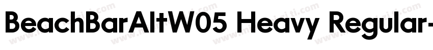 BeachBarAltW05 Heavy Regular字体转换